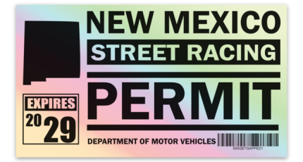 New Mexico Holographic Street Racing Permit New Mexico Holographic Street Racing Permit